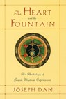 The Heart and the Fountain - Joseph (Gershom Scholem Professor of Kabbalah Dan - 9780195139792