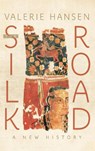 The Silk Road - Valerie (Professor of History Hansen - 9780195159318