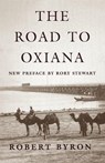 The Road to Oxiana - Robert Byron - 9780195325607