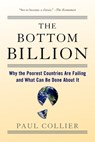 The Bottom Billion: Why the Poorest Countries Are Failing and What Can Be Done about It - Paul Collier - 9780195373387