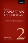 Guide to Canadian English Usage - Margery (Professor of English Fee ; Janice (Former Unit Director of the Strathy Language Unit McAlpine - 9780195445930