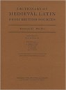 Dictionary of Medieval Latin from British Sources - DAVID (EDITOR,  Dictionary of Medieval Latin) Howlett - 9780197264218