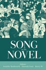 Song in the Novel - Jennifer (Associate Professor in French and Comparative Literature Rushworth ; Hannah (NUAcT Research Fellow in French Cultural History Scott ; Barry (Research Professor Ife - 9780197267745