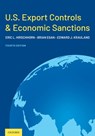 U.S. Export Controls and Economic Sanctions - Eric L. (Former Under Secretary for Industry and Security Hirschhorn ; Brian J. (Partner Egan ; Edward J. (Partner Krauland - 9780197582411