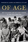 Of Age - Frances M. (Associate Professor of History Clarke ; Rebecca Jo (Professor of History Plant - 9780197601044