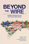 Beyond the Wire - Carla (Professor of Political Science Martinez Machain ; Michael A. (Professor and Faculty in Residence Allen ; Michael E. (Associate Professor of Political Science Flynn ; Andrew (National Security Fellow Stravers - 9780197633403