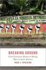 Breaking Ground - ROSE J. (PROFESSOR OF POLITICAL SCIENCE,  Professor of Political Science, DePaul University) Spalding - 9780197643150