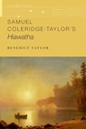 Samuel Coleridge-Taylor's Hiawatha - Benedict (Professor of Music Taylor - 9780197649350