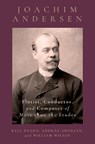 Joachim Andersen - Kyle (Caterpillar Inc. Professor of Music Dzapo ; Andras (flutist and independent researcher Adorjan ; William (independent scholar Wilsen - 9780197683965