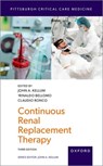 Continuous Renal Replacement Therapy - John A. (Distinguished Professor of Critical Care Medicine Kellum ; Rinaldo (Professor of Intensive Care Bellomo ; Claudio (Director Ronco - 9780197749166