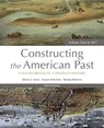 Constructing the American Past: A Sourcebook of a People's History, Volume One to 1877 - Elliott J. Gorn - 9780197767511