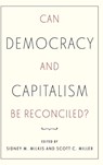 Can Democracy and Capitalism Be Reconciled? - Scott C. (Assistant Professor of Business Administration Miller - 9780197774694