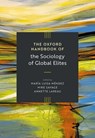 The Oxford Handbook of the Sociology of Global Elites - Maria Luisa (Professor of Urban Studies Mendez ; Mike (Professorial Research Fellow Savage ; Annette (Professor Emerita Lareau - 9780197780312
