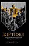 Riptides - Periloux C. (Assistant Professor Peay - 9780197829202