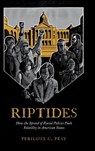 Riptides - Periloux C. (Assistant Professor Peay - 9780197829202