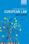 An Introduction to European Law - Robert (Professor of European Union Law Schutze - 9780197902578