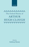 The Oxford Diaries of Arthur Hugh Clough - Arthur Hugh Clough - 9780198117391