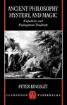 Ancient Philosophy, Mystery, and Magic - Kingsley - 9780198150817