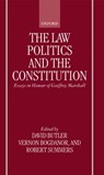 The Law, Politics, and the Constitution - David (Fellow Butler ; Vernon (Professor of Government Bogdanor ; Robert (Professor of Law Summers - 9780198295853