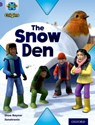 Project X Origins: Purple Book Band, Oxford Level 8: Buildings: The Snow Den - Shoo Rayner - 9780198301714