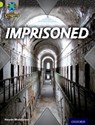 Project X Origins: Lime Book Band, Oxford Level 11: Trapped: Imprisoned - Haydn Middleton - 9780198302629