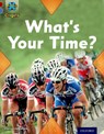 Project X Origins: Dark Red Book Band, Oxford Level 17: Time: What's Your Time? - Claire Llewellyn - 9780198303664
