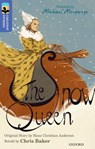 Oxford Reading Tree TreeTops Greatest Stories: Oxford Level 17: The Snow Queen - Chris Baker ; Hans Christian Andersen - 9780198306122