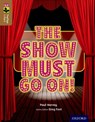 Oxford Reading Tree TreeTops inFact: Level 18: The Show Must Go On! - Paul Harvey - 9780198306788