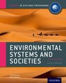 Oxford IB Diploma Programme: Environmental Systems and Societies Course Companion - RUTHERFORD,  Jill ; Williams, Gillian - 9780198332565