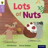 Oxford Reading Tree Traditional Tales: Level 1+: Lots of Nuts - Gill Munton ; Nikki Gamble ; Teresa Heapy - 9780198339137