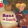 Oxford Reading Tree Traditional Tales: Level 4: Hans in Luck - Paeony Lewis ; Nikki Gamble ; Thelma Page - 9780198339397