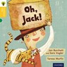 Oxford Reading Tree Traditional Tales: Level 5: Oh, Jack! - Jan Burchett ; Sara Vogler ; Nikki Gamble ; Thelma Page - 9780198339496