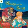 Oxford Reading Tree Traditional Tales: Level 9: Beauty and the Beast - Michaela Morgan ; Nikki Gamble ; Pam Dowson - 9780198339854
