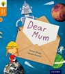 Oxford Reading Tree Story Sparks: Oxford Level 6: Dear Mum - Teresa Heapy - 9780198356356
