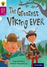 Oxford Reading Tree Story Sparks: Oxford Level 10: The Greatest Viking Ever - Tony Bradman - 9780198356684