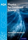 AQA GCSE Physics for Combined Science (Trilogy) Workbook: Foundation - Helen Reynolds - 9780198359364