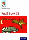 Nelson Handwriting: Year 1/Primary 2: Pupil Book 1B - Anita Warwick ; Nicola York - 9780198368533