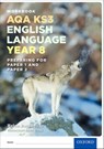 AQA KS3 English Language: Key Stage 3: Year 8 test workbook - Helen Backhouse ; David Stone - 9780198368830