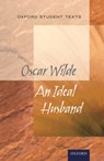 Oxford Student Texts: An Ideal Husband - Jackie Moore ; Steven Croft - 9780198374817