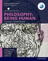 Oxford IB Diploma Programme: Philosophy: Being Human Course Book - Nancy Le Nezet ; Chris White ; Daniel Lee ; Guy Williams - 9780198392835
