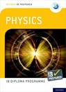 Oxford IB Diploma Programme: IB Prepared: Physics - David Homer - 9780198423713