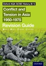 Oxford AQA GCSE History (9-1): Conflict and Tension in Asia 1950-1975 Revision Guide - Lindsay Bruce - 9780198432869