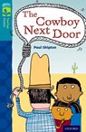 Oxford Reading Tree TreeTops Fiction: Level 9 More Pack A: The Cowboy Next Door - Paul Shipton - 9780198447061