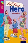 Oxford Reading Tree TreeTops Fiction: Level 10 More Pack B: Half Price Hero - Paul Shipton - 9780198447313
