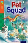 Oxford Reading Tree TreeTops Fiction: Level 13 More Pack B: Pet Squad - Paul Shipton - 9780198448112