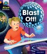 Project X: Alien Adventures: Orange: Blast Off! - Tony Bradman - 9780198493075