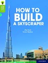 Oxford Reading Tree Word Sparks: Level 7: How to Build a Skyscraper - Jilly Hunt - 9780198496366