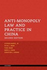 Anti-Monopoly Law and Practice in China - H. STEPHEN,  Jr. Harris ; Peter J. Wang ; Yizhe Zhang ; Mark A. Cohen - 9780198704089