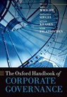 The Oxford Handbook of Corporate Governance - Mike (Professor of Entrepreneurship Wright ; Donald (Dean and Professor Siegel ; Kevin (Professor of Accounting and Finance Keasey - 9780198708810