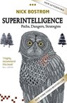 Superintelligence - Nick (Professor in the Faculty of Philosophy & Oxford Martin School and Director Bostrom - 9780198739838